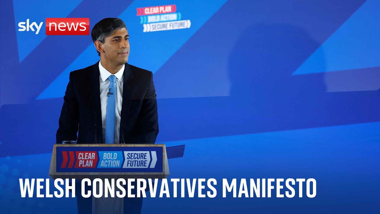 Watch Live Welsh Conservatives Launch Their Manifesto Ahead Of The