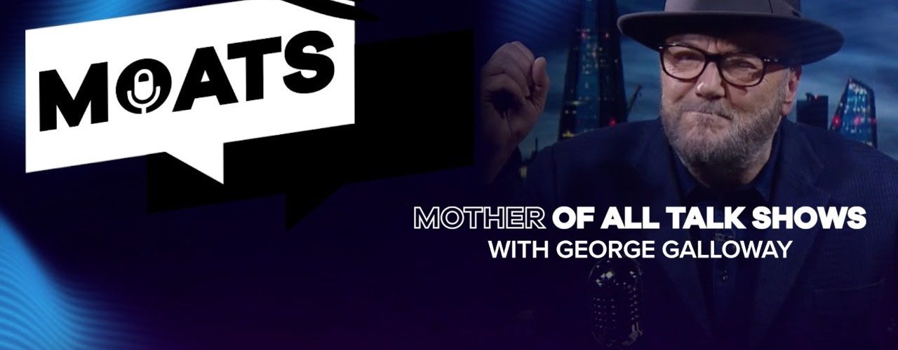 The Mother of All Talkshows with George Galloway - Episode 68 - World News