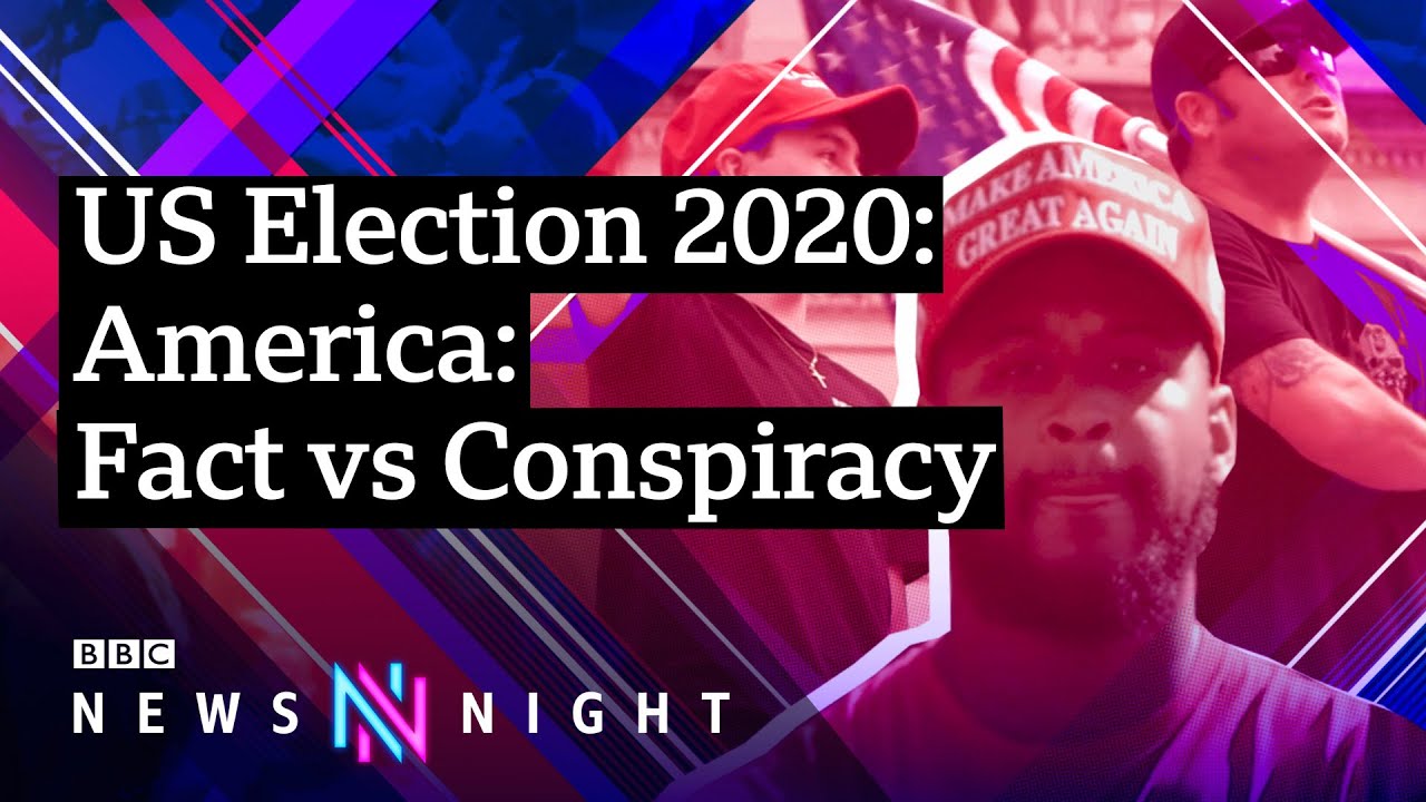 US Election 2020 America Fact Vs Conspiracy BBC News World News