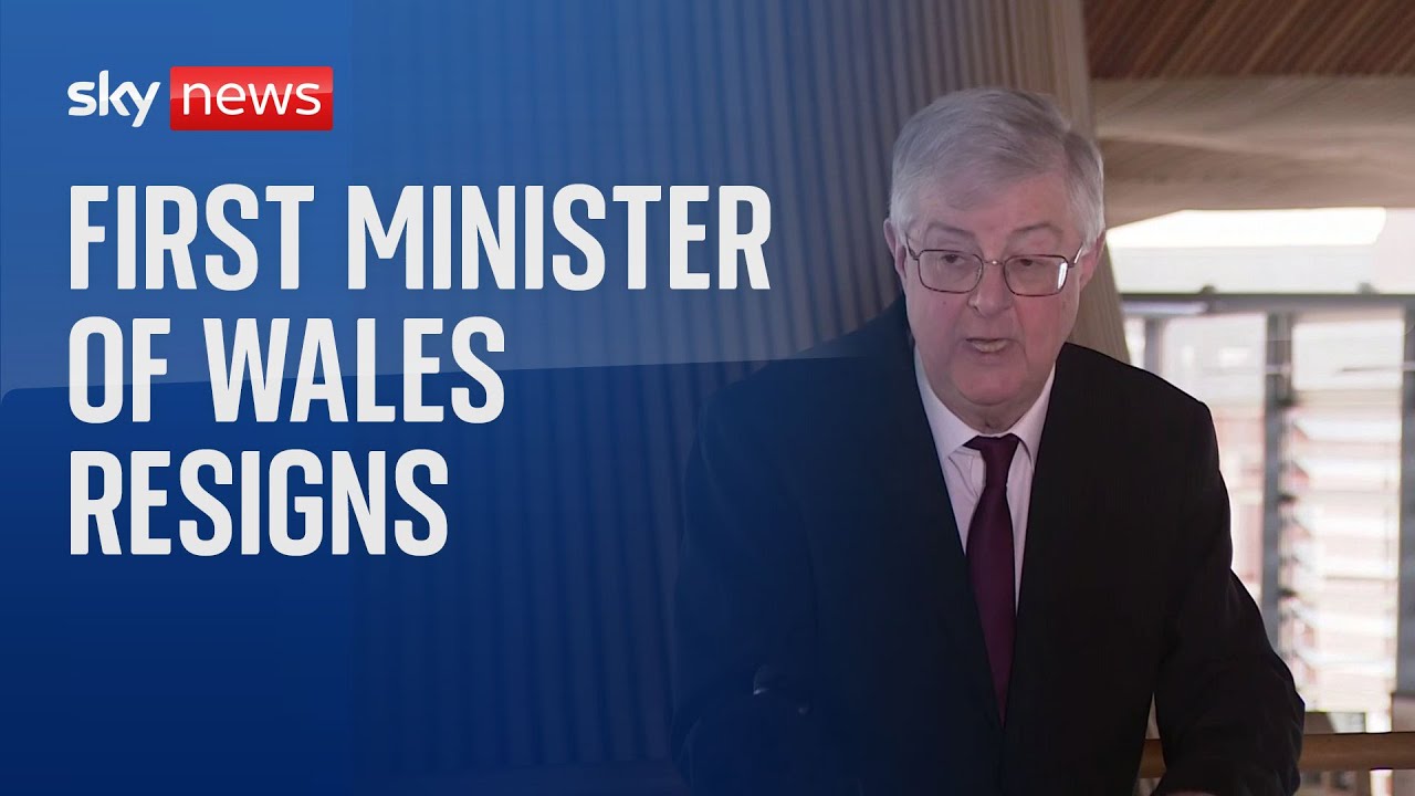 Wales' First Minister Mark Drakeford Resigns - World News