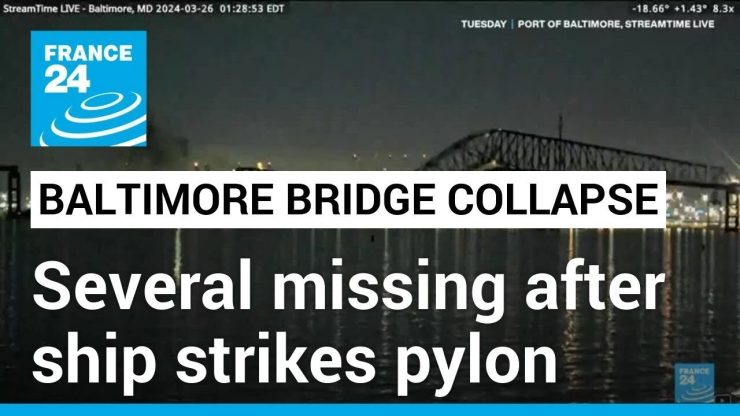 Baltimore bridge collapses as cargo ship plows into pylon, several missing • FRANCE 24 English