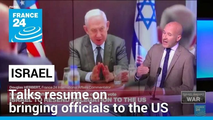 Talks resume on bringing Israeli officials to the US to discuss Gaza operation • FRANCE 24 English