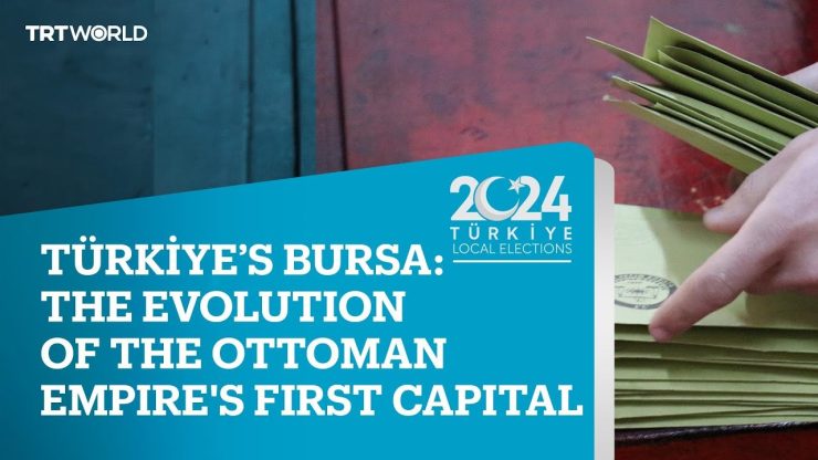 Türkiye’s Bursa: How the Ottoman Empire's first capital developed over the years