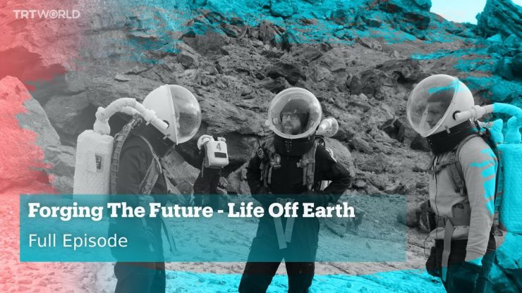 Forging The Future - Life Off Earth | Series | Full Episode