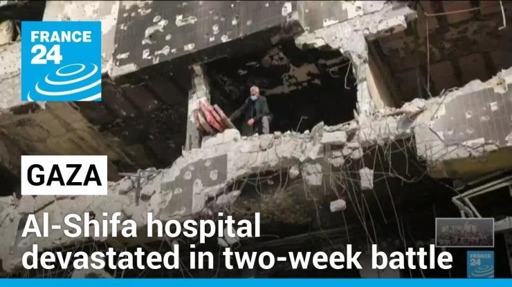 Gaza's Al-Shifa hospital devastated in two-week battle • FRANCE 24 English