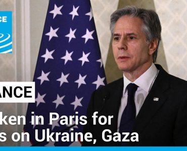 Blinken in Paris for talks on Ukraine, Gaza • FRANCE 24 English