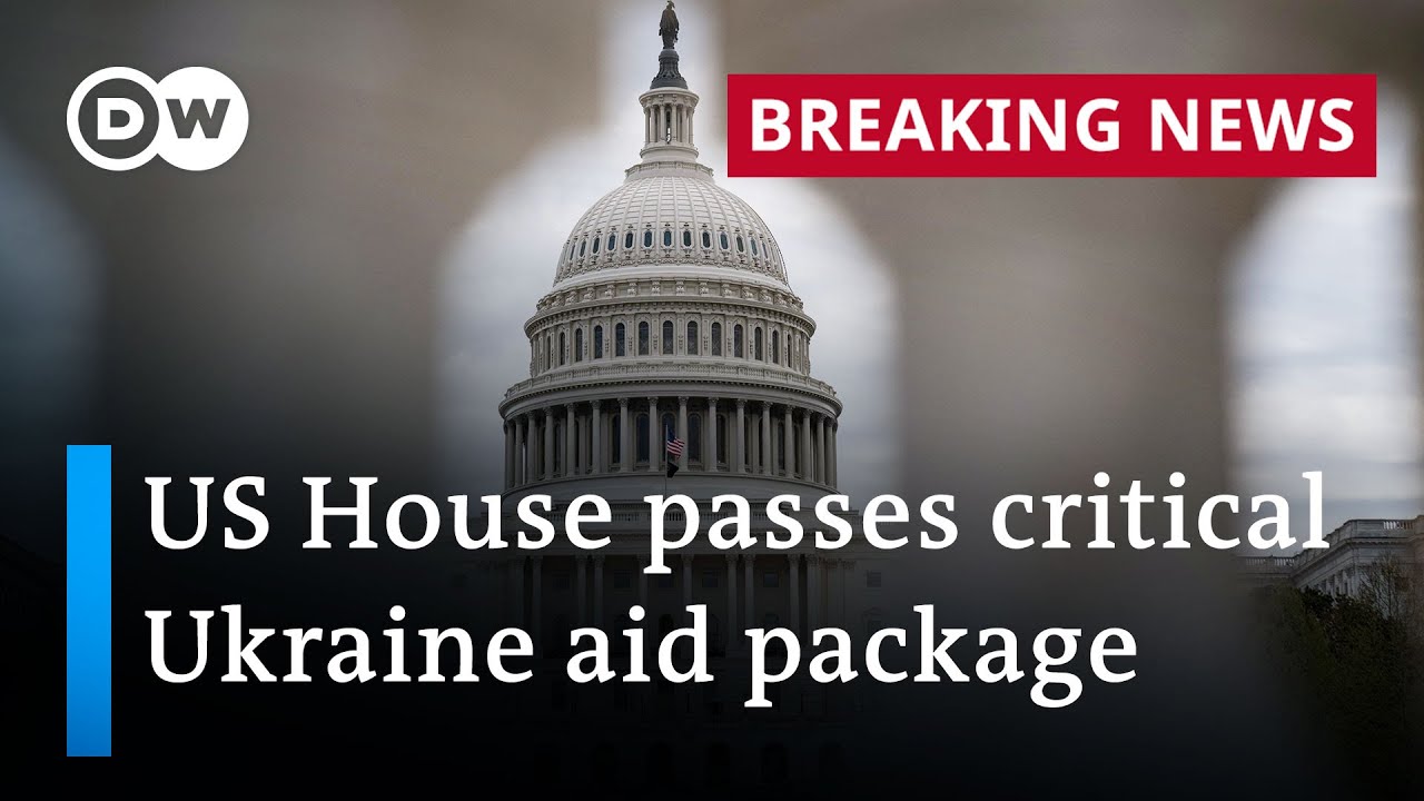 Us House Passes Foreign Aid Bills To Israel Ukraine And Taiwan Dw News World News 7473