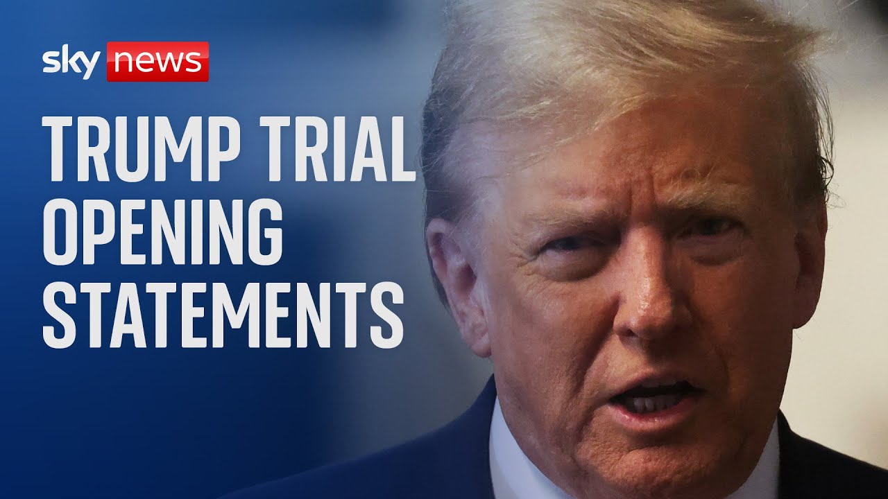 Watch live: Donald Trump hush money trial to hear opening statements ...