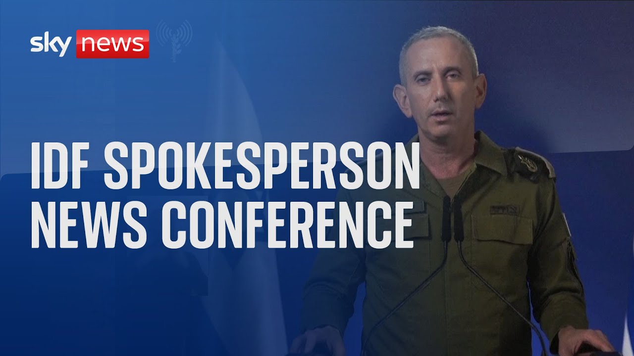 Watch live: Israel Defence Forces spokesperson RDML Daniel Hagari news ...