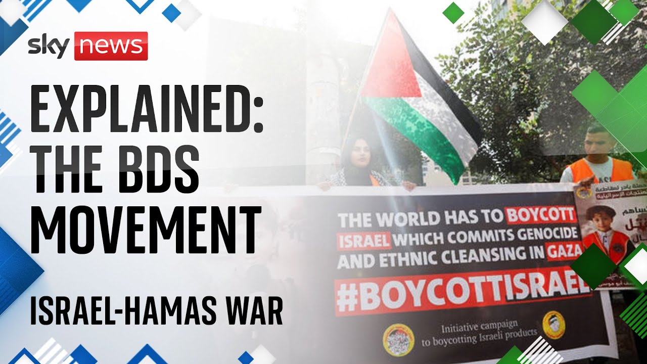 Boycotts against Israel: The BDS movement explained | Israel-Hamas War ...