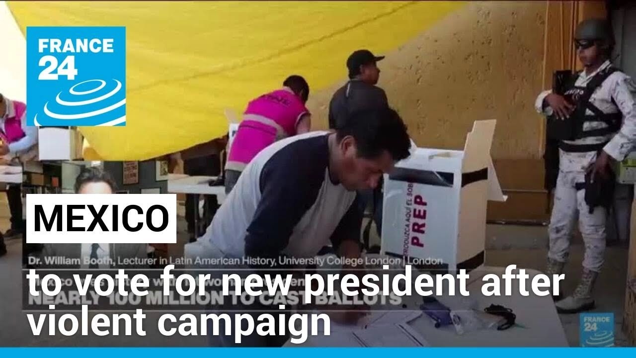 Mexico to vote for new president after violent campaign • FRANCE 24