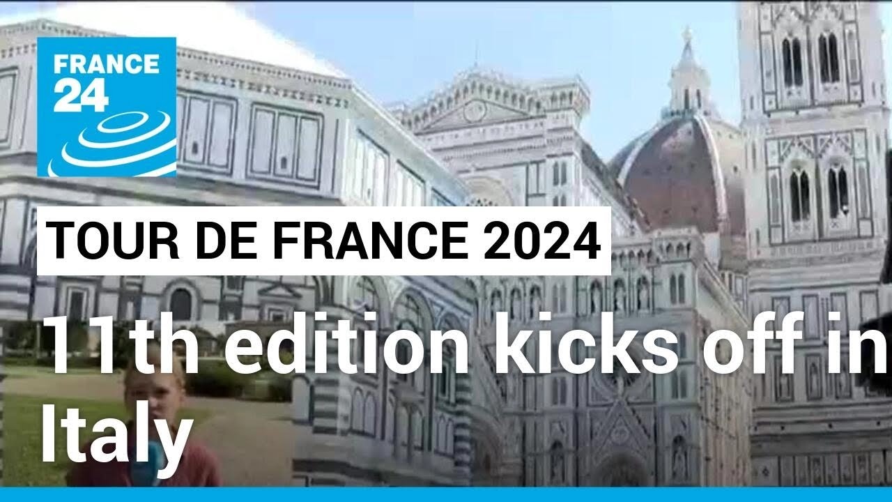 Tour de France 2024 11th edition kicks off in Italy • FRANCE 24