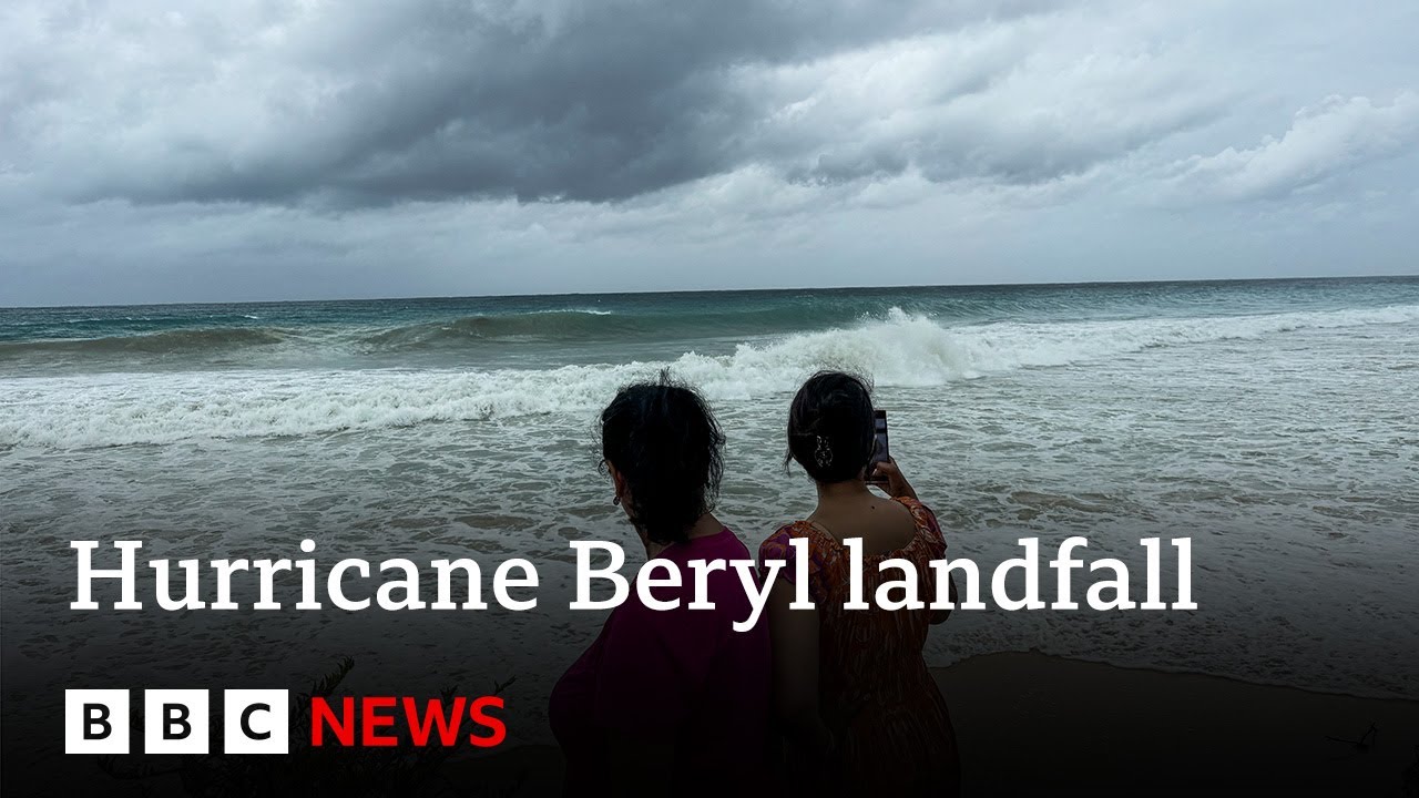 Hurricane Beryl makes landfall as Caribbean braces for days ahead | BBC ...