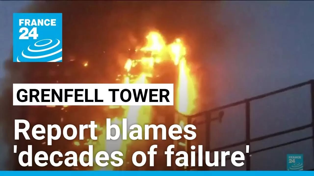 Grenfell Tower fire a 'culmination of decades of failure': UK inquiry ...