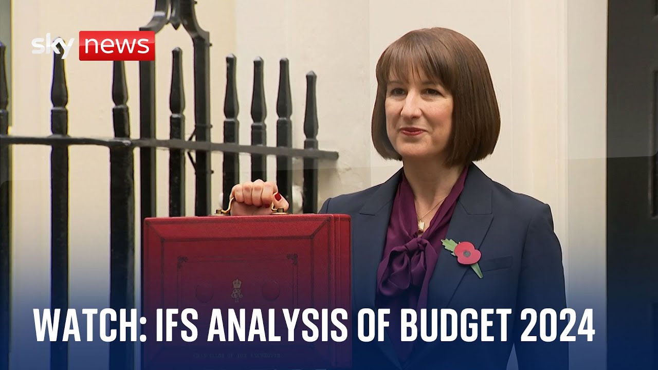 Watch live IFS analysis of the Autumn Budget 2024 World News