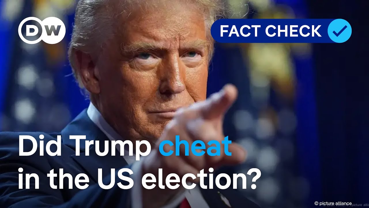 Fact check Did Donald Trump cheat to win the US election? DW Fact