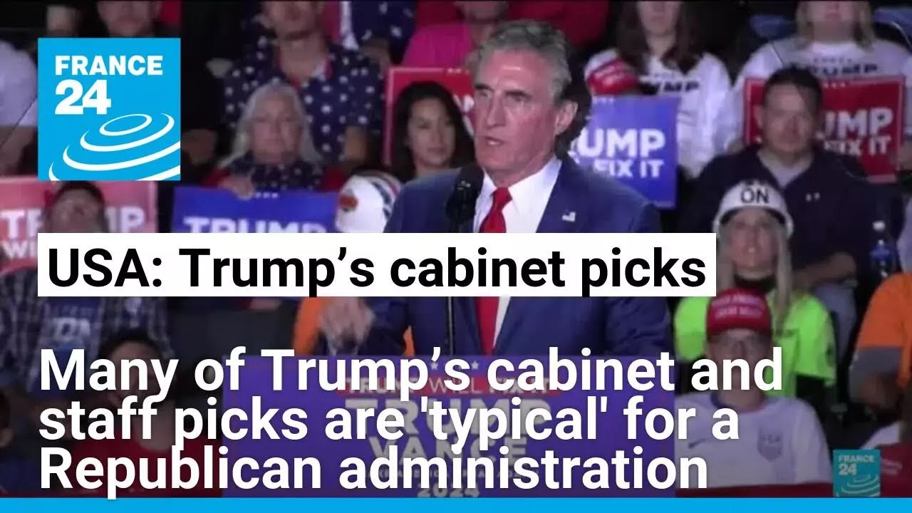 Many of Trump's nominations 'are typical appointments in a Republican administration