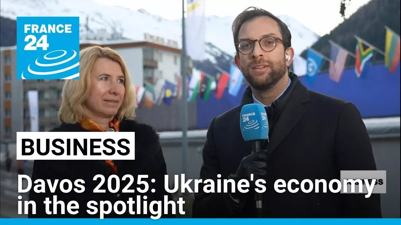 Davos 2025: Ukraine's economy in the spotlight at World Economic Forum ...