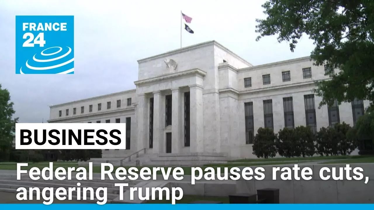 US Federal Reserve pauses rate cuts, angering Trump • FRANCE 24 English ...