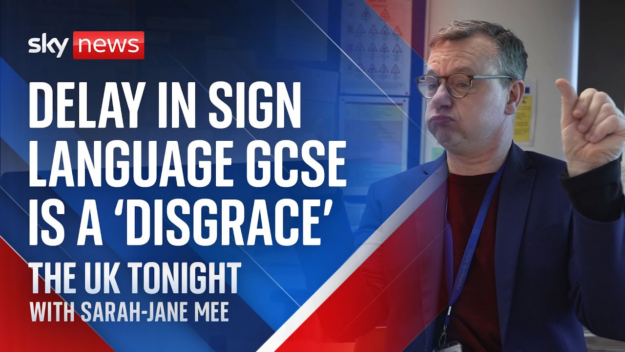 Gcse Sign Language Delay in start of sign language GCSE is a 'disgrace' - World News
