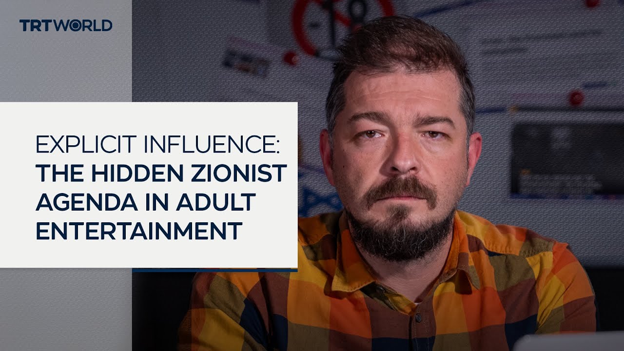 Explicit Influence: The Hidden Zionist Agenda in Adult Entertainment