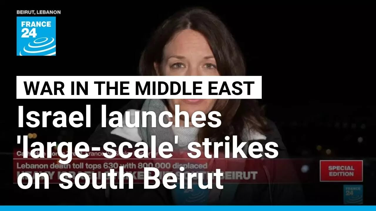Israel launches new 'large-scale' wave of strikes on south Beirut ...